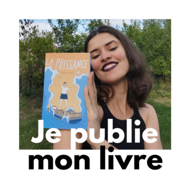 cover art for Je publie mon premier livre La Puissance !