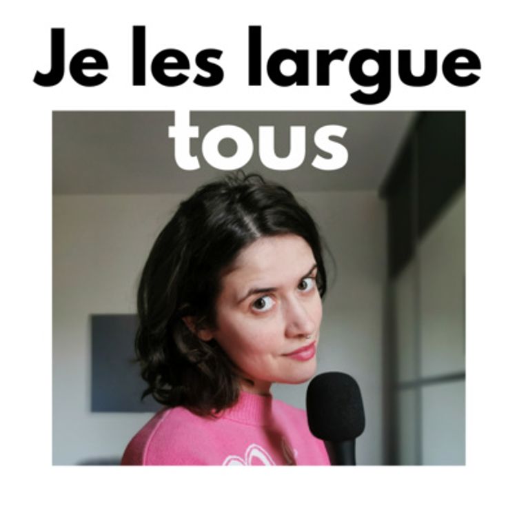 cover art for Je les largue tous