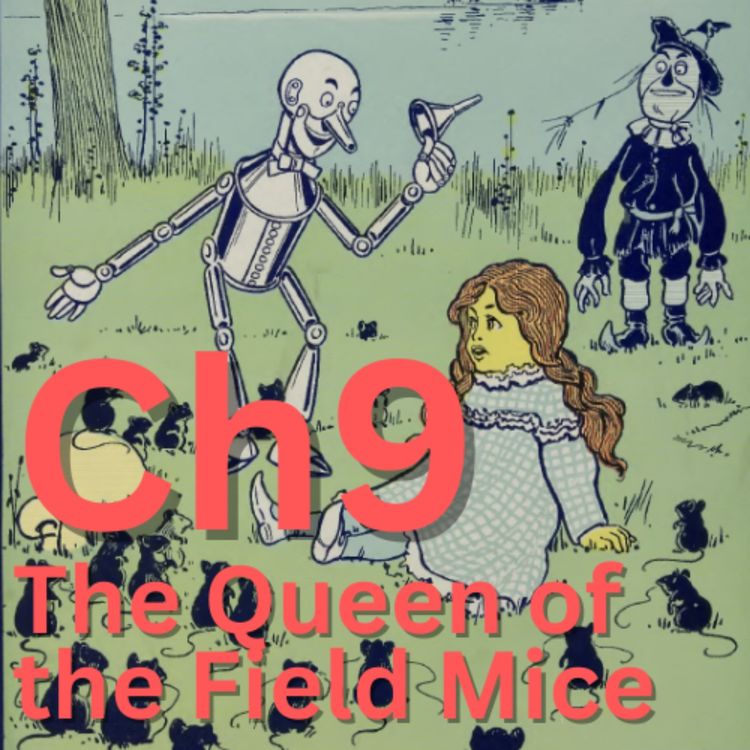 cover art for The Queen of the Field Mice - 09 - The Wonderful Wizard of Oz