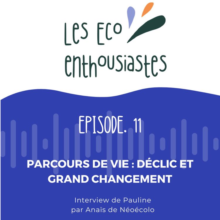 cover art for Parcours de vie : déclics et grands changements