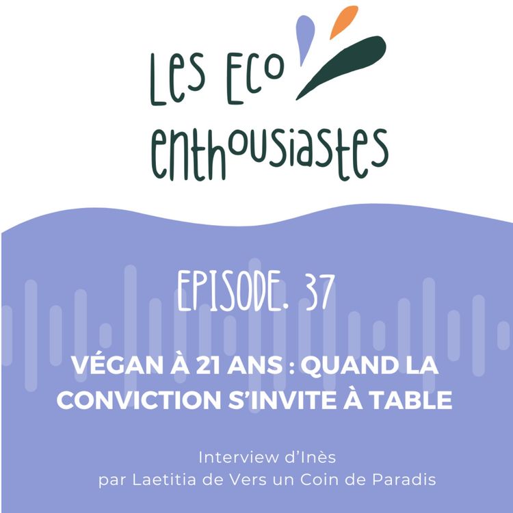 cover art for Végan à 21 ans : quand la conviction s’invite à table