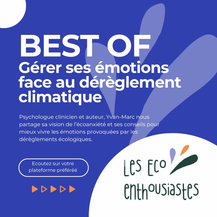 cover art for BEST OF - Gérer ses émotions face au dérèglement climatique