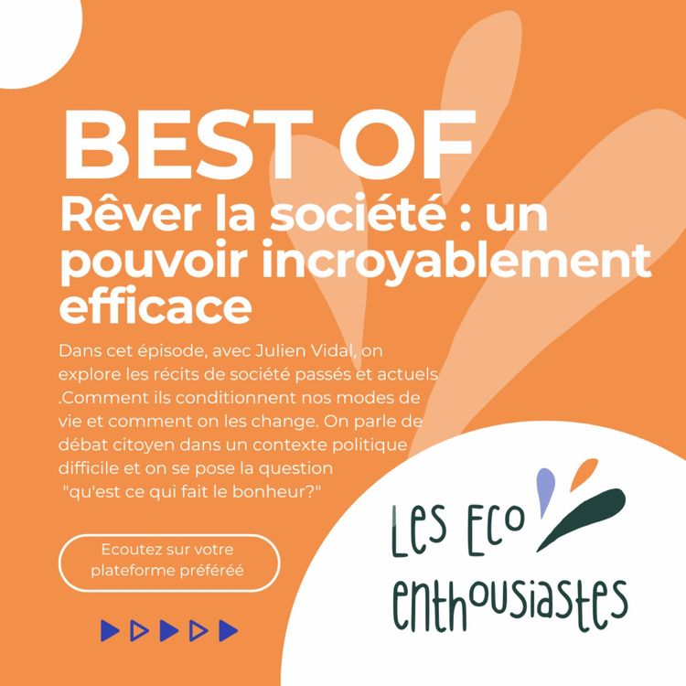 cover art for BEST OF : Rêver la société; un pouvoir incroyablement efficace