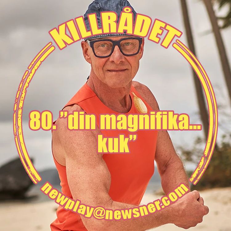 cover art for 80. ”din magnifika… kuk”