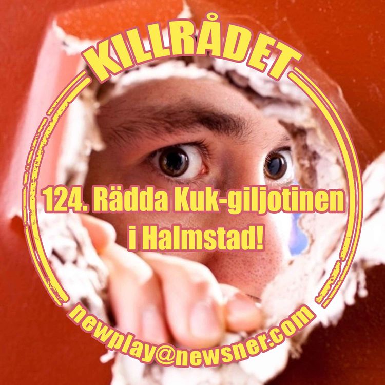 cover art for 124. Rädda kuk-giljotinen i Halmstad