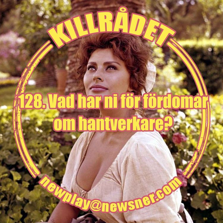 cover art for 128. Frågor: Vad har ni för fördomar om hantverkare?