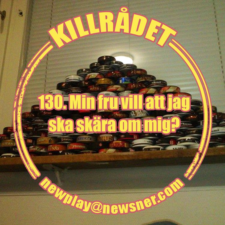 cover art for 130. Frågor: Min fru vill att jag ska skära om mig?