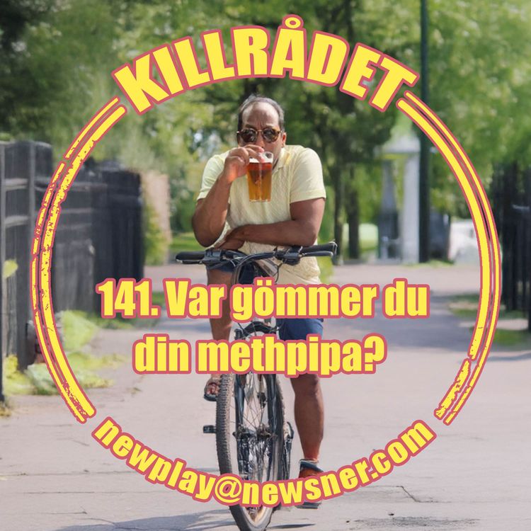 cover art for 141. Var gömmer du din methpipa? 