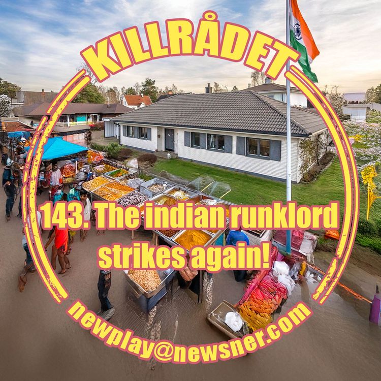 cover art for 143. The indian runklord strikes again!