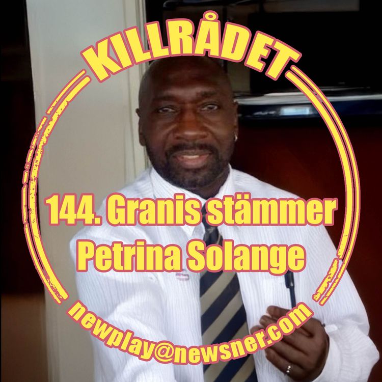 cover art for 144. Granis stämmer Petrina Solange