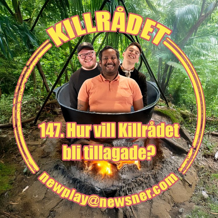 cover art for 147. Frågor: Hur vill Killrådet bli tillagade?