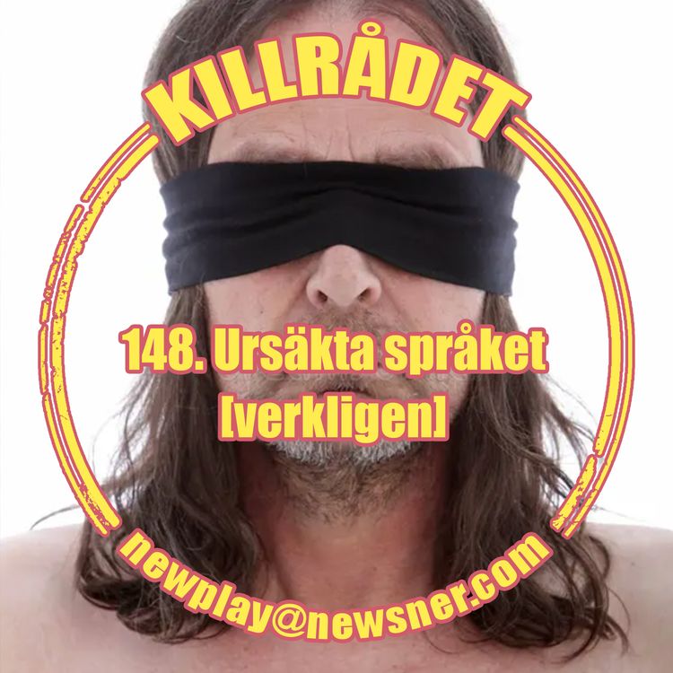 cover art for 148. Ursäkta språket [verkligen] 