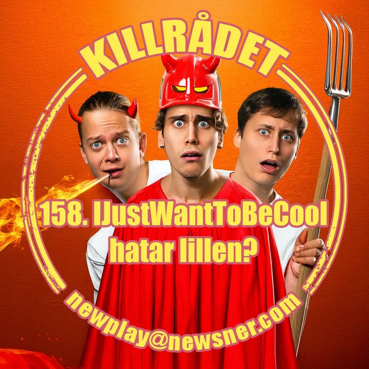 cover art for 158. IJustWantToBeCool hatar lillen?
