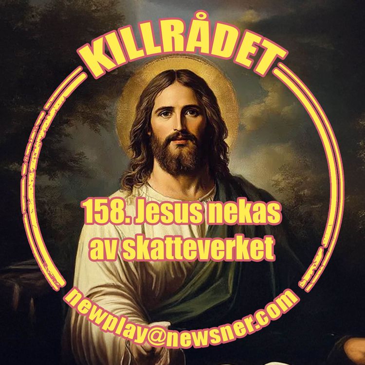 cover art for 158. Frågor: Jesus nekas av skatteverket