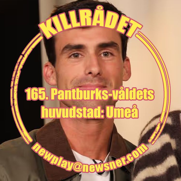 cover art for 165. Pantbruks-våldets huvudstad: Umeå 