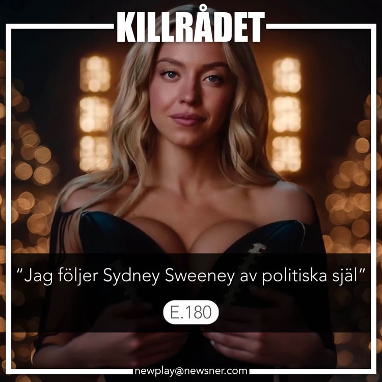 cover art for 180. “Jag följer Sydney Sweeney av politiska själ”