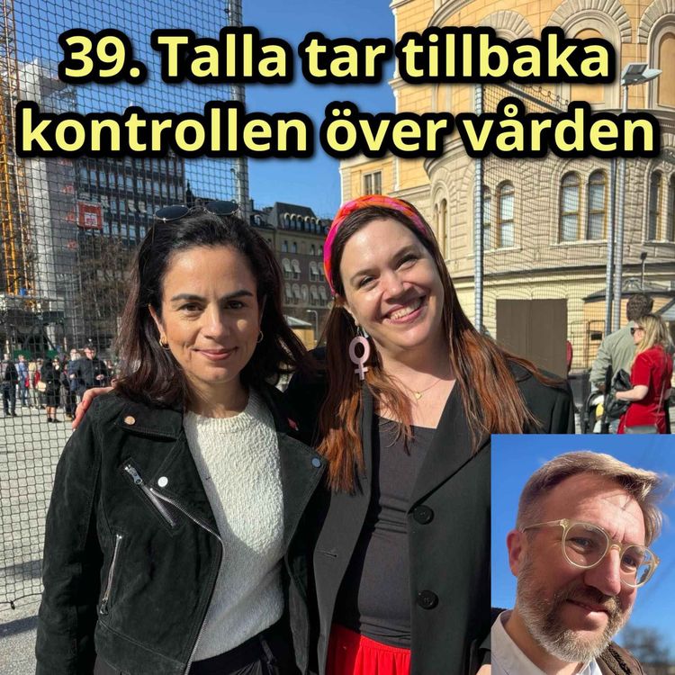 cover art for 39. Talla tar tillbaka kontrollen över sjukvården