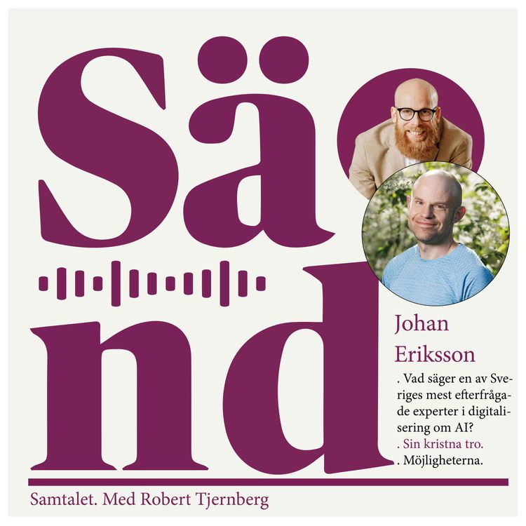 cover art for Ep 46: Samtal med digitaliseringsexperten Johan Eriksson om hur samhället förändras i grunden