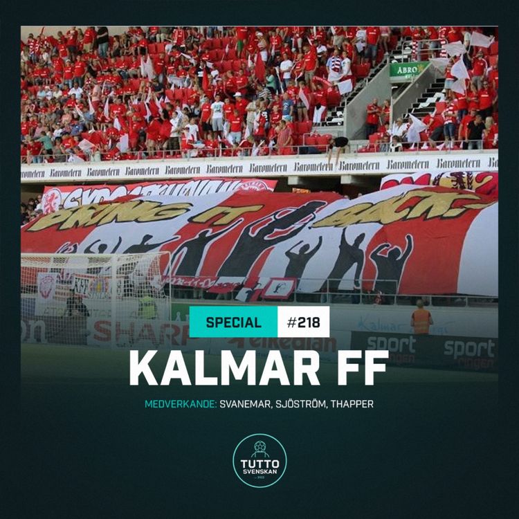 cover art for #218 SOMMARSPECIAL: Kalmar FF