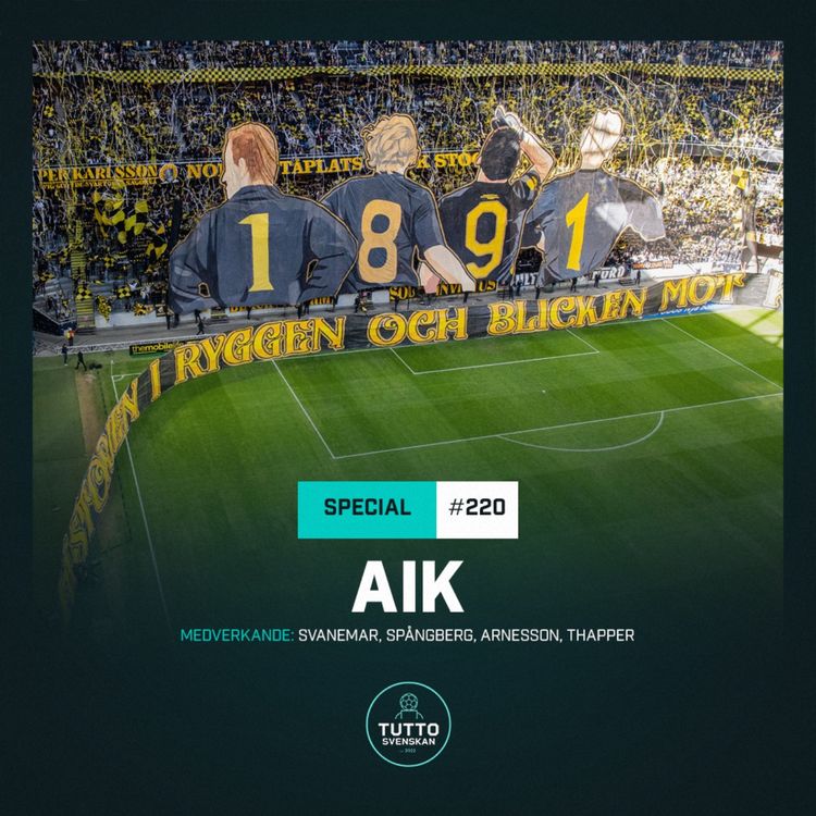 cover art for #220 SOMMARSPECIAL: AIK