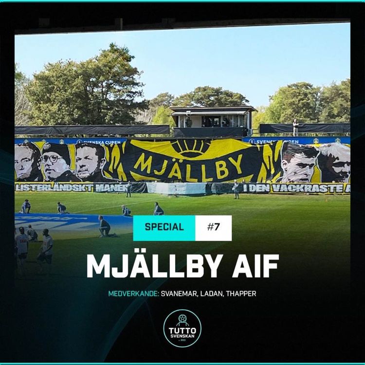 cover art for Lagspecial #7 - Mjällby AIF