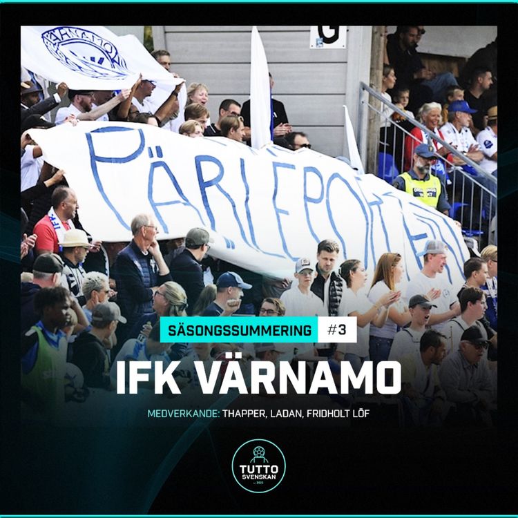 cover art for Säsongssummering 3 - IFK Värnamo