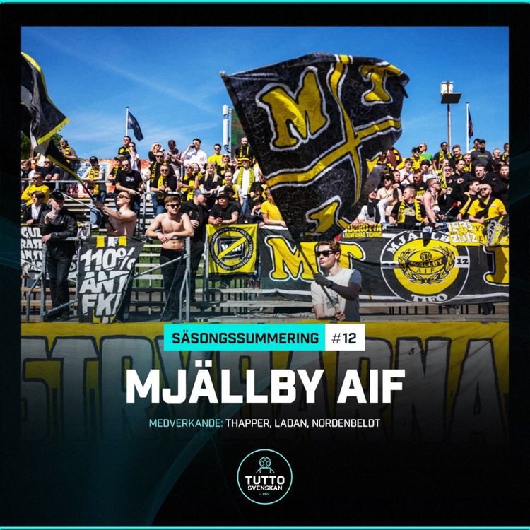cover art for Säsongssummering 12 - Mjällby AIF
