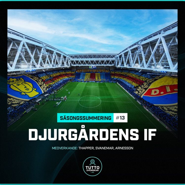 cover art for Säsongssummering 13 - Djurgårdens IF