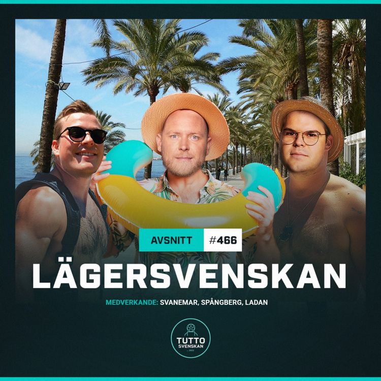 cover art for #466 Lägersvenskan