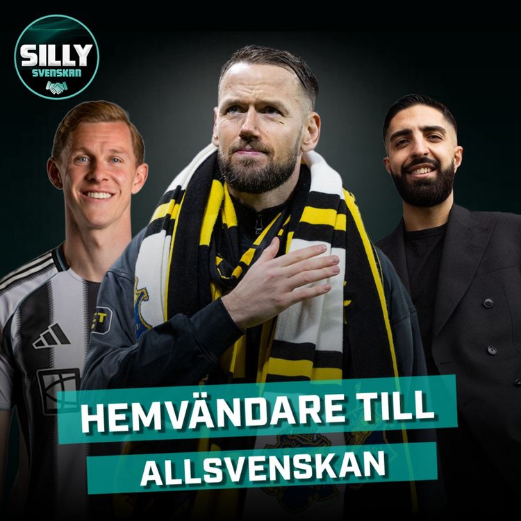 cover art for SillySvenskan: Hemvändare till Allsvenskan