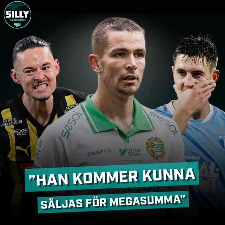 cover art for SillySvenskan: "Han kommer kunna säljas för megasumma"