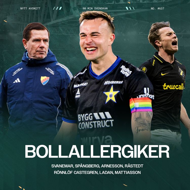 cover art for #637 Castegren med tre pinnar och omtalat firande | Ångestderby x2 i helgen pratas upp