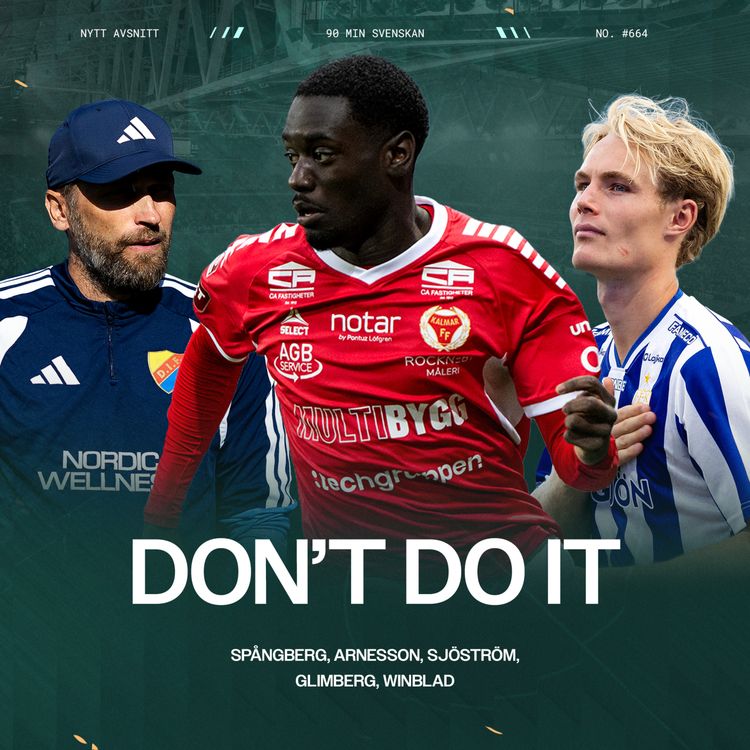 cover art for #664 Blåvitts europafiasko | Kalmars sportchef om Sagoe-ryktet