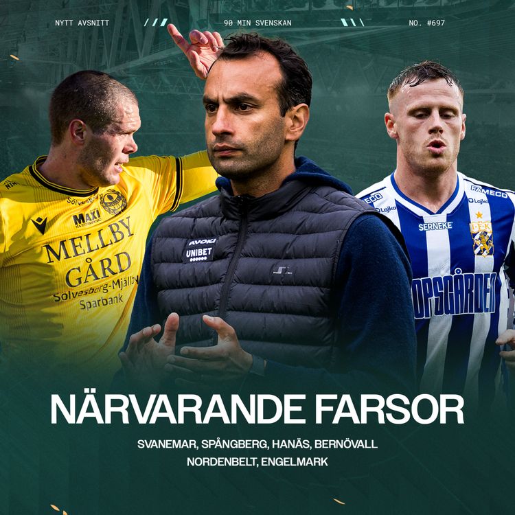 cover art for #697 Är Mjällby historiens sämsta mästarlag?! | Hur hanterar Engelmark guldpressen?