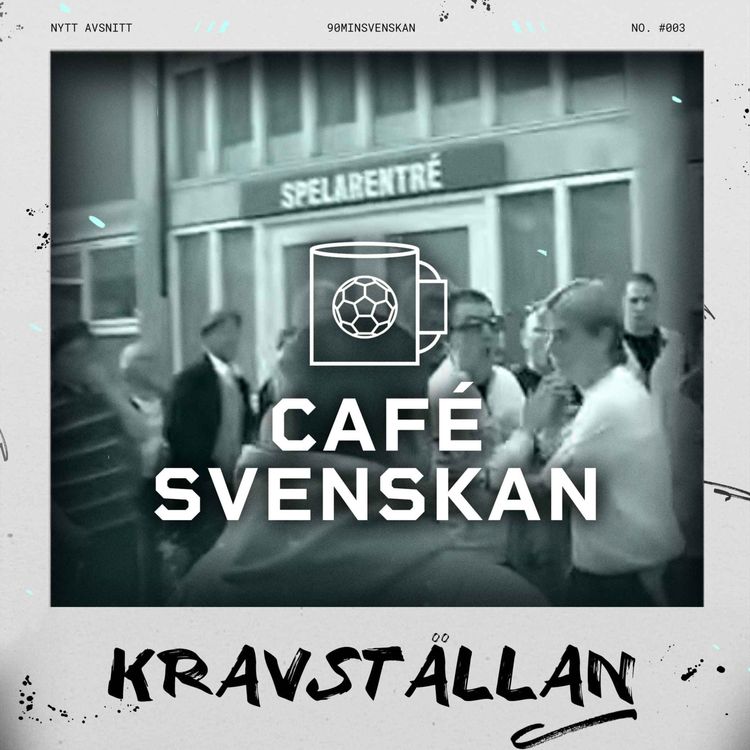 cover art for Café Svenskan: Kravställan