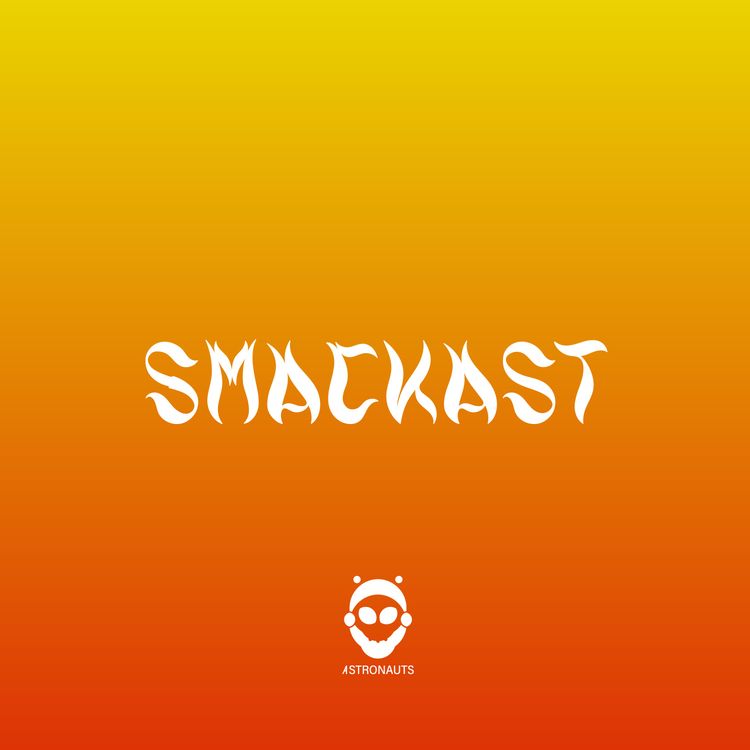 cover art for Smackast 1st Ep - Showmax, Thabo Beste, SA TV & Friendships.