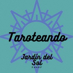 cover art for Taroteando de Jardín del Sol