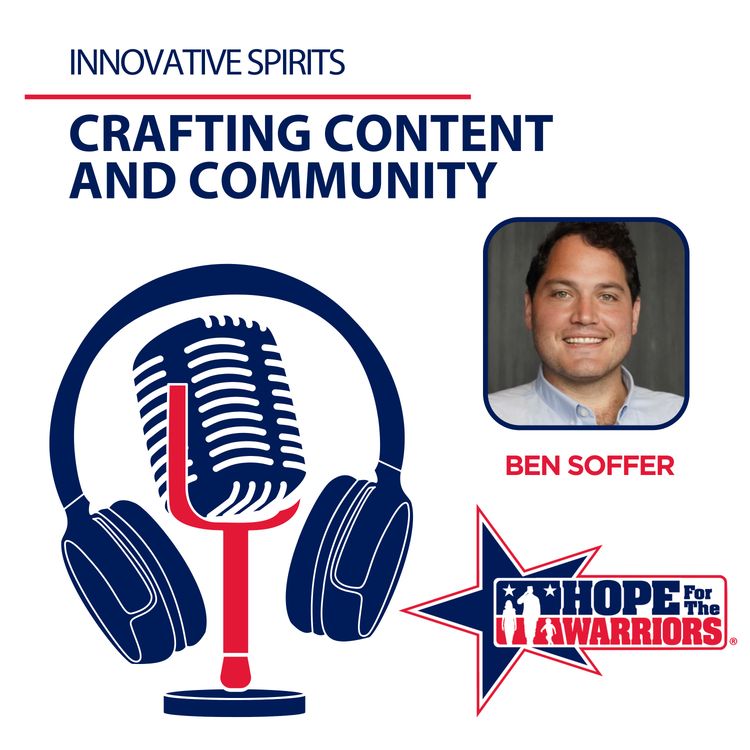 cover art for Innovative Spirits: Crafting Content and Community with Ben Soffer