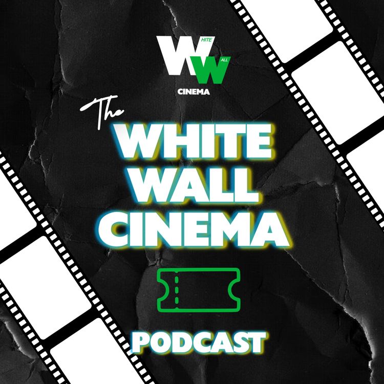 cover art for DAMIEN CHAZELLE'S BABYLON | Ep.1 | WHITE WALL CINEMA PODCAST