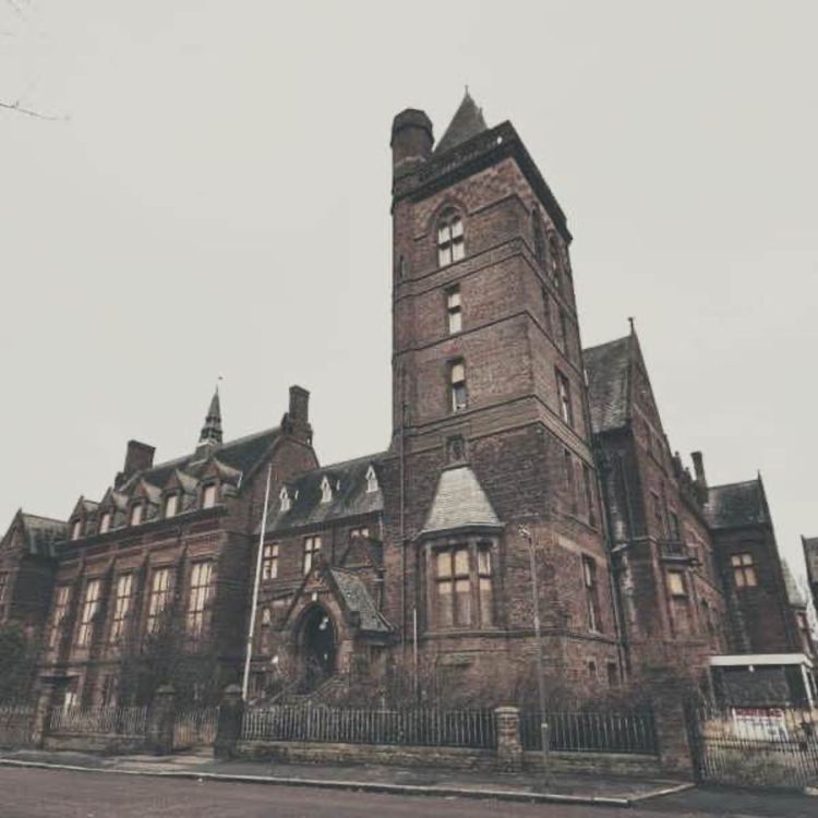 cover art for Ep 34 - Newsham Park Hospital