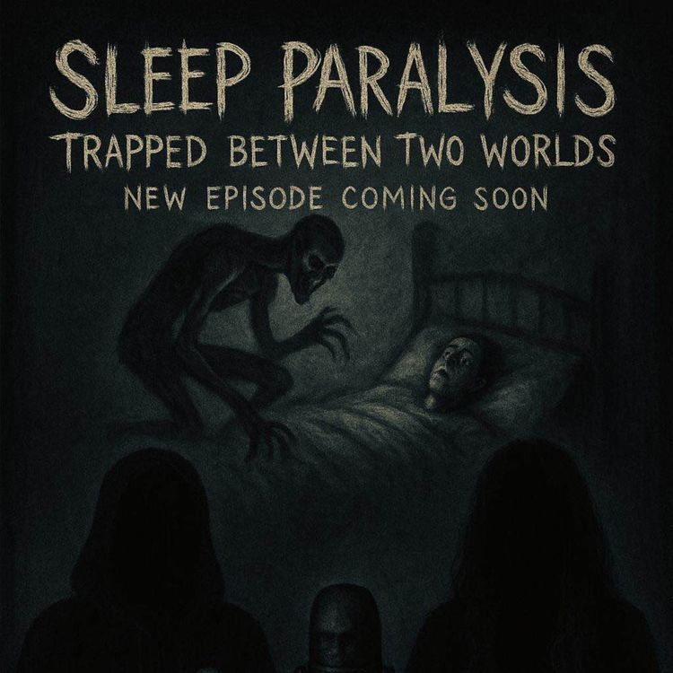 cover art for Ep 36 - Sleep Paralysis