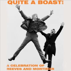 cover art for Quite A Boast - A Celebration of Reeves & Mortimer