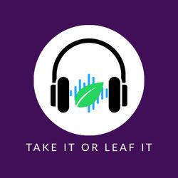 cover art for Take It or Leaf It 