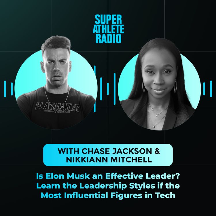 cover art for Is Elon Musk An Effective Leader?! Learn The Leadership Styles Of The Most Influential Figures In Tech