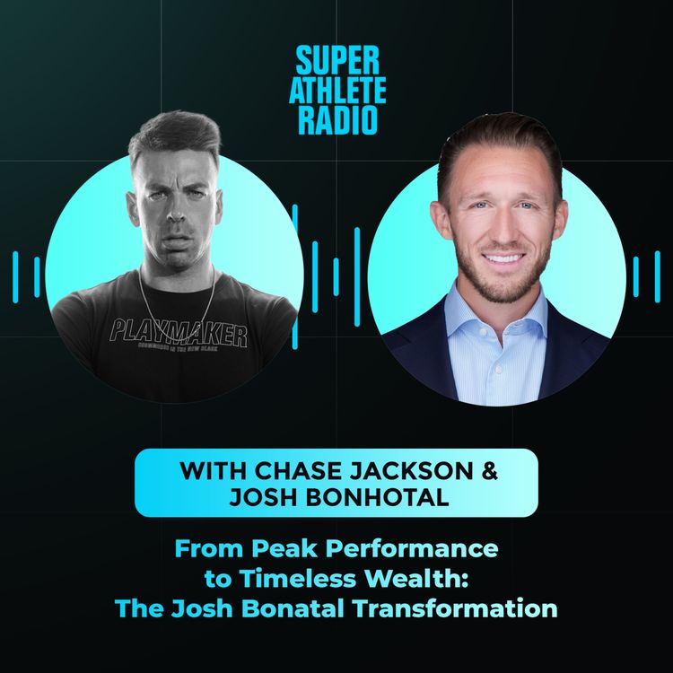cover art for From Peak Performance to Timeless Wealth: The Josh Bonatal Transformation