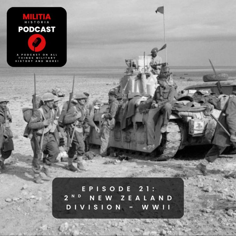 cover art for 21: The Kiwis Who Shook Rommel: A short History of the 2nd New Zealand Division