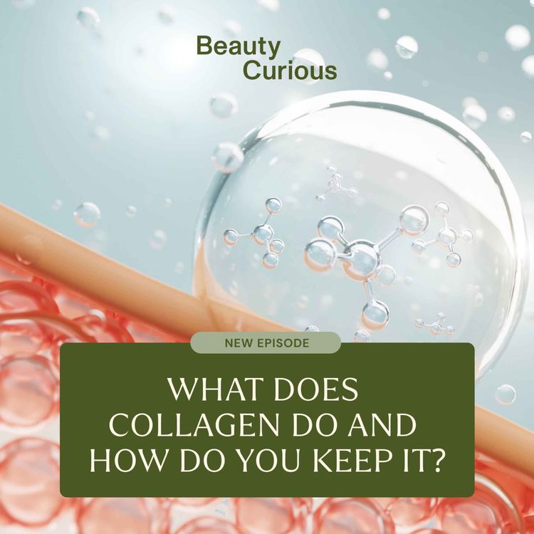cover art for What Does Collagen Do and How Do You Keep It?