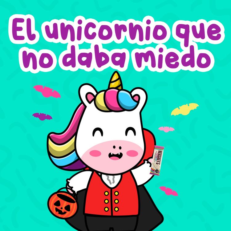 cover art for El unicornio que no daba miedo 139 | Cuentos Infantiles | Historias de unicornios