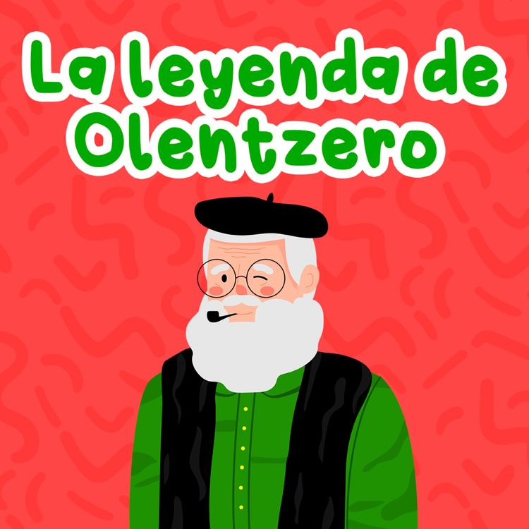 cover art for La leyenda de Olentzero 147 | Cuentos Infantiles | Historias navideñas