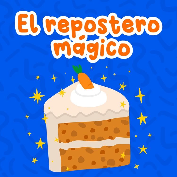 cover art for El repostero mágico 153 | Cuentos Infantiles | Cuentos para niños